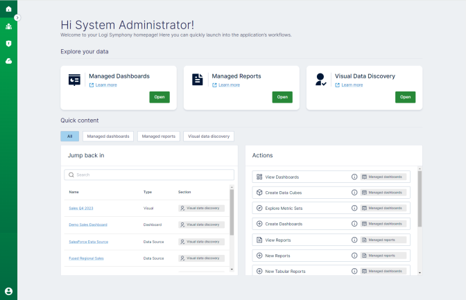 Use the home page to select an area of Symphony to work in, or jump in quickly to existing content and actions